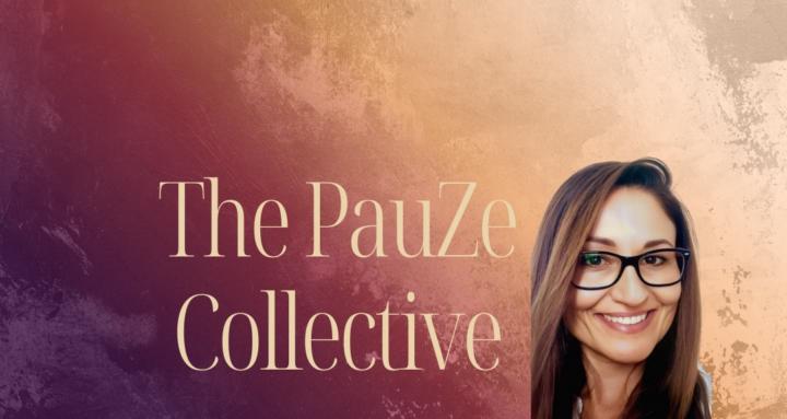 The PauZe Collective