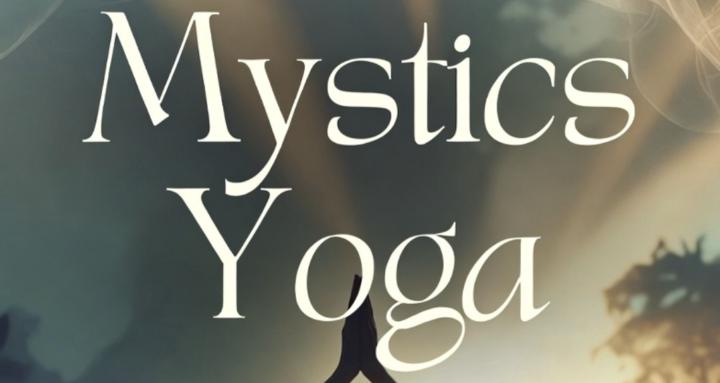 The Mystic Yoga