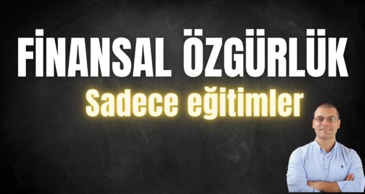 Finansal Özgürlük EĞİTİMLERİ