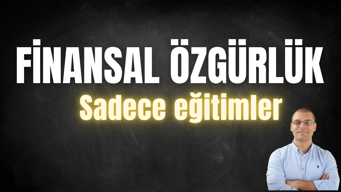 Finansal Özgürlük EĞİTİMLERİ