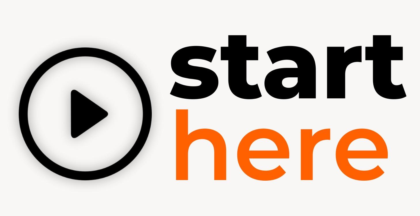 Get Started HERE