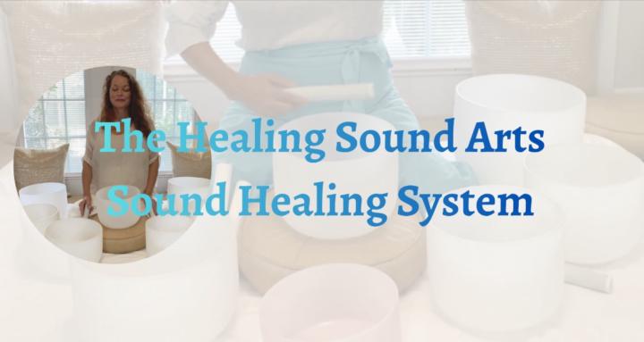The Healing Sound Arts System