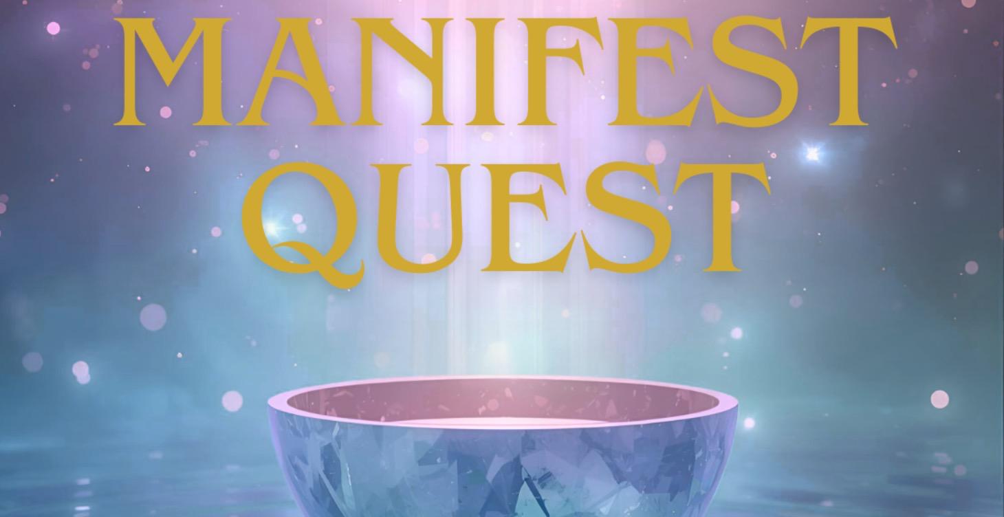 Manifestation Quest with Sound Healing