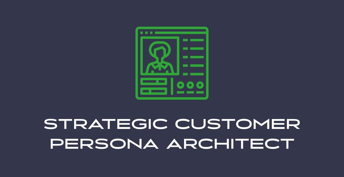 Create Strategic Customer Persona