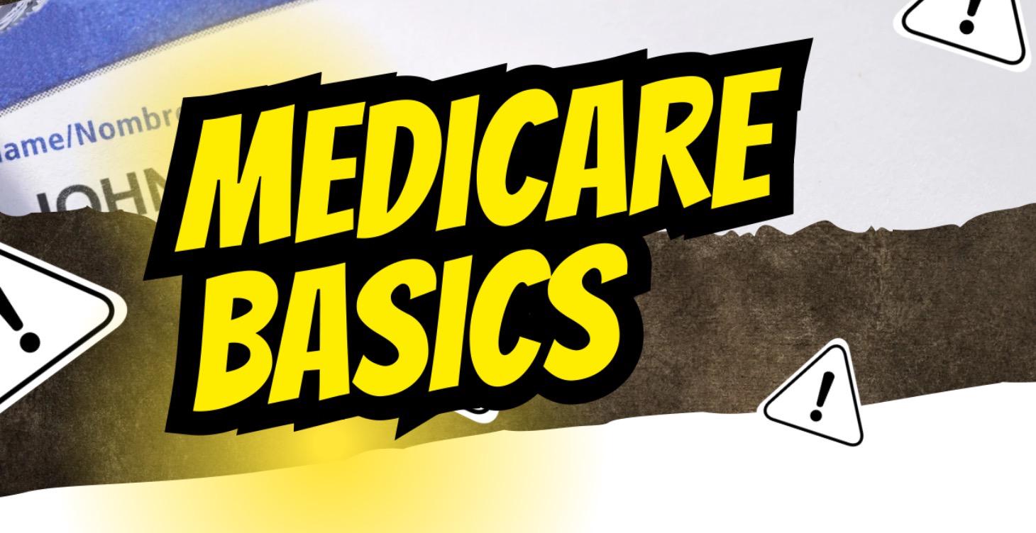 Medicare Basics