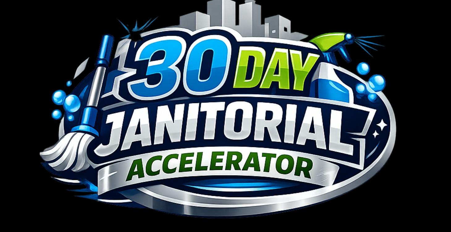 30 Day Janitorial Accelerator Program