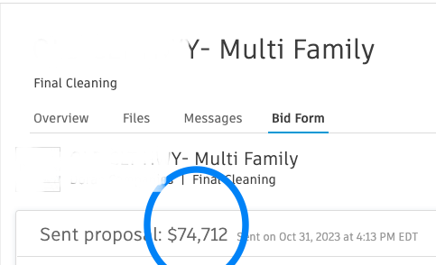 I just bid on a Final Cleaning in Excess of $74,000