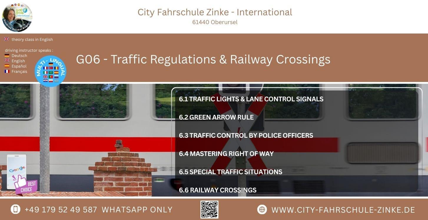 G06 - Traffic Regulations & Railway Crossings