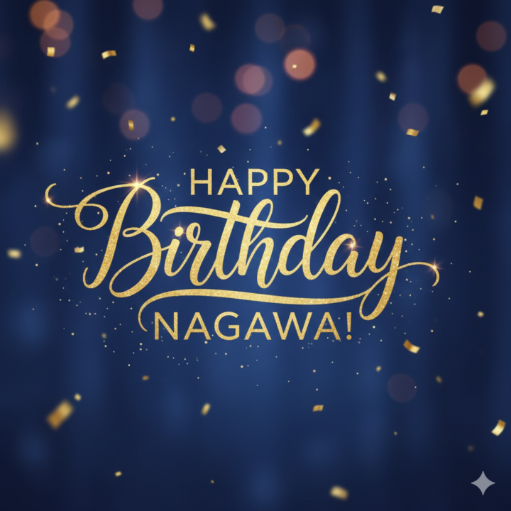 Happy Birthday, Nagawa! 🎉