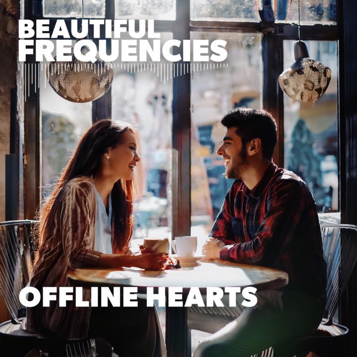 Beautiful Frequencies - Offline Hearts