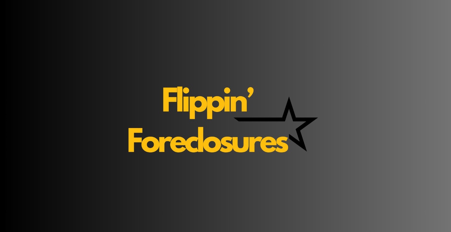 Flippin' Foreclosures YouTube Channel!