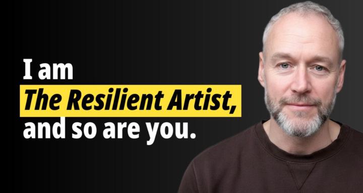 The Resilient Artist