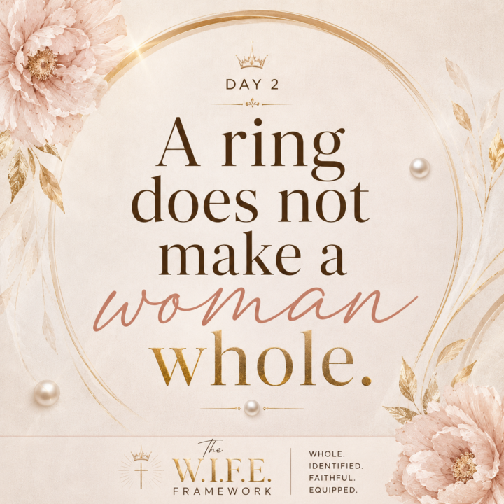 A Ring Does Not Make A Woman Whole