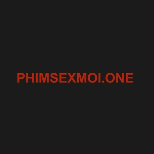Vlxx Phimsex