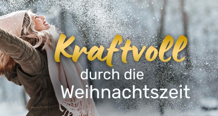 Kraftvolle Weihnachtszeit