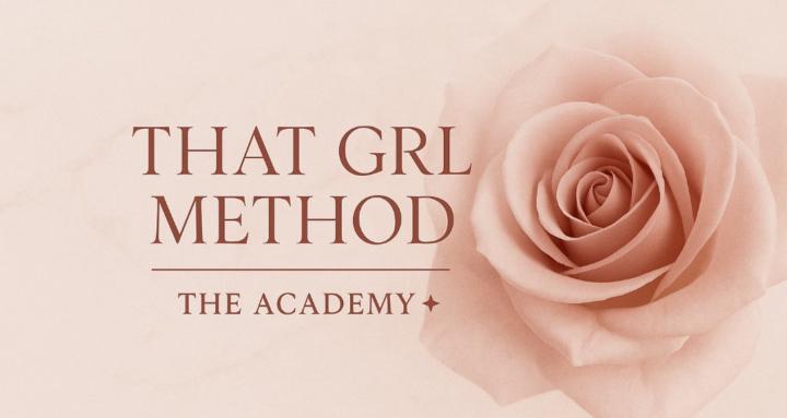 That Grl Method: The Academy