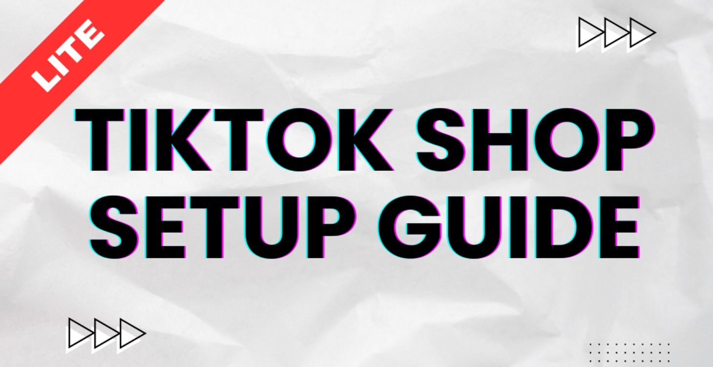 TikTok Shop Setup Guide