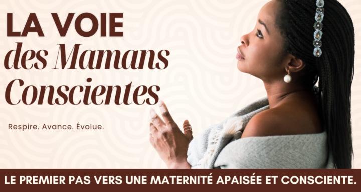 La Voie des Mamans Conscientes