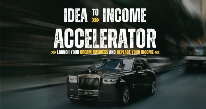 IDEA to INCOME Accelerator