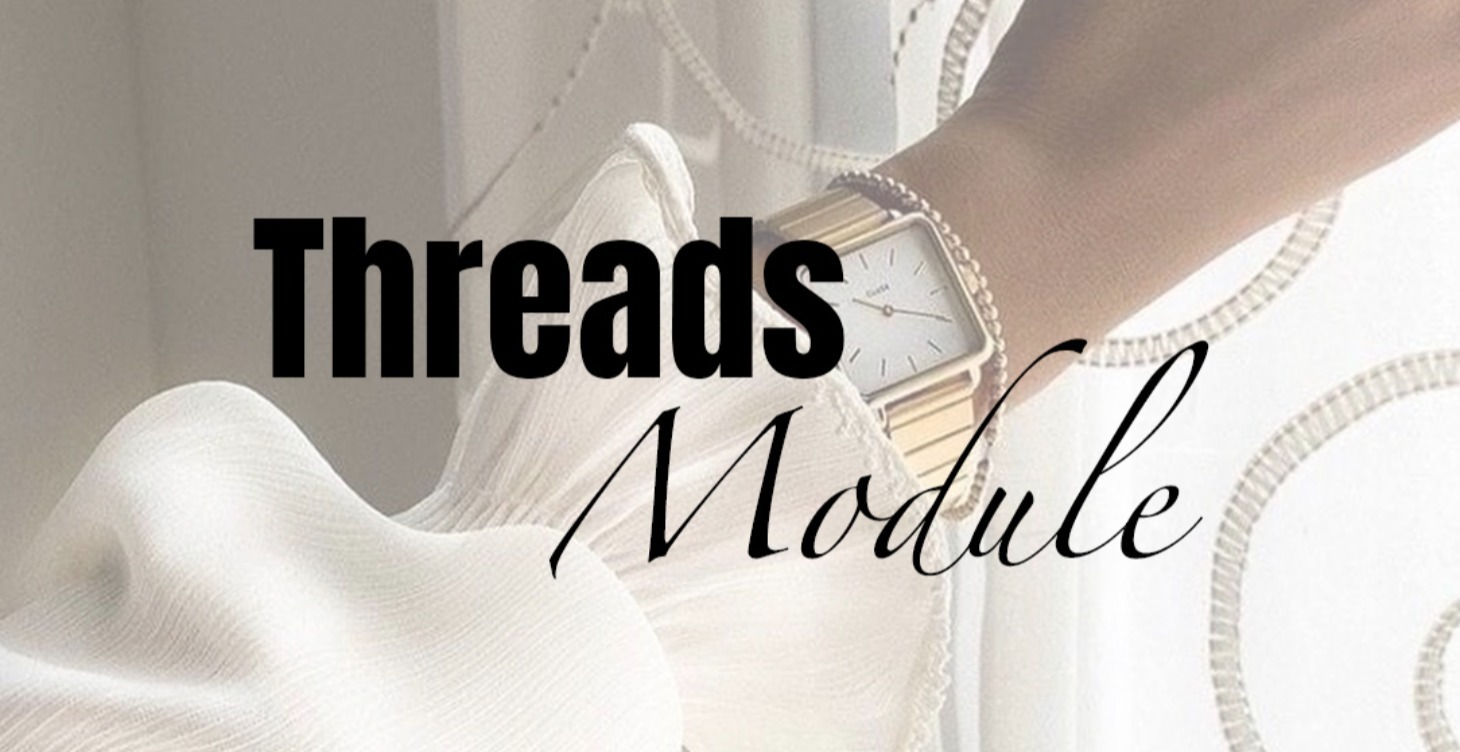 Threads Module