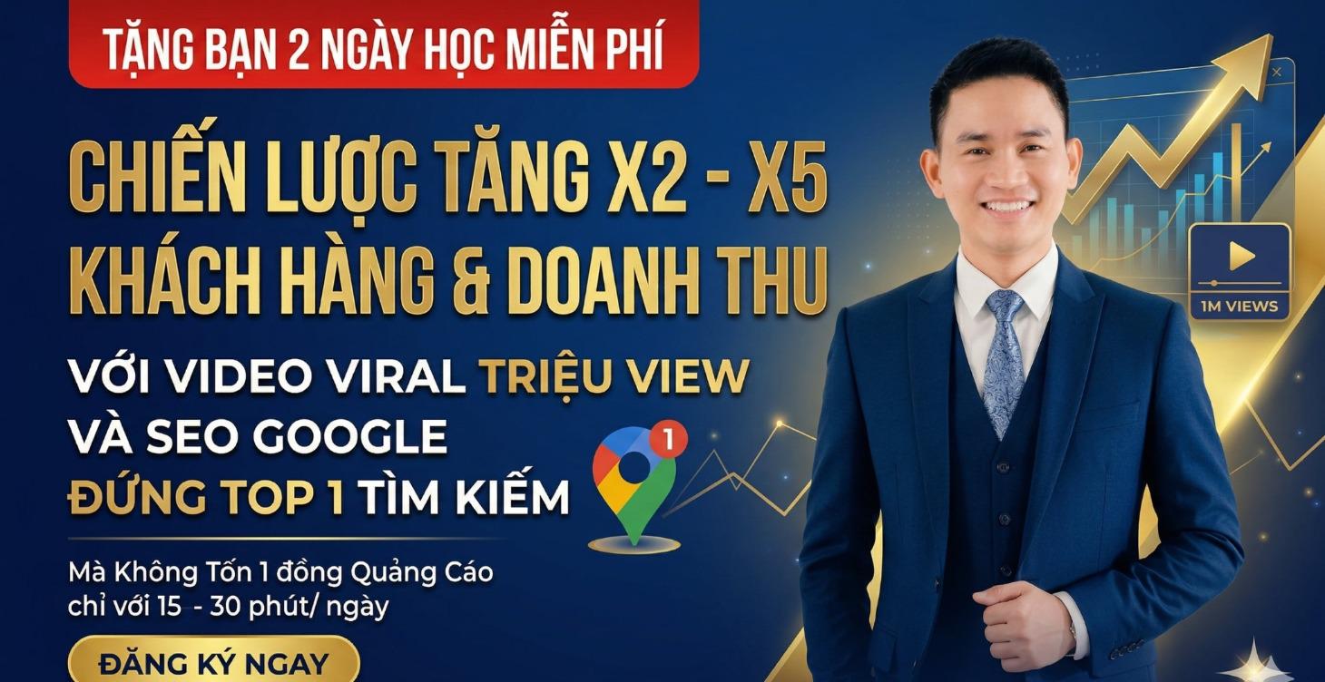 X3-X5 DOANH THU VỚI VIDEO VIRAL & SEO GOOGLE TOP 1