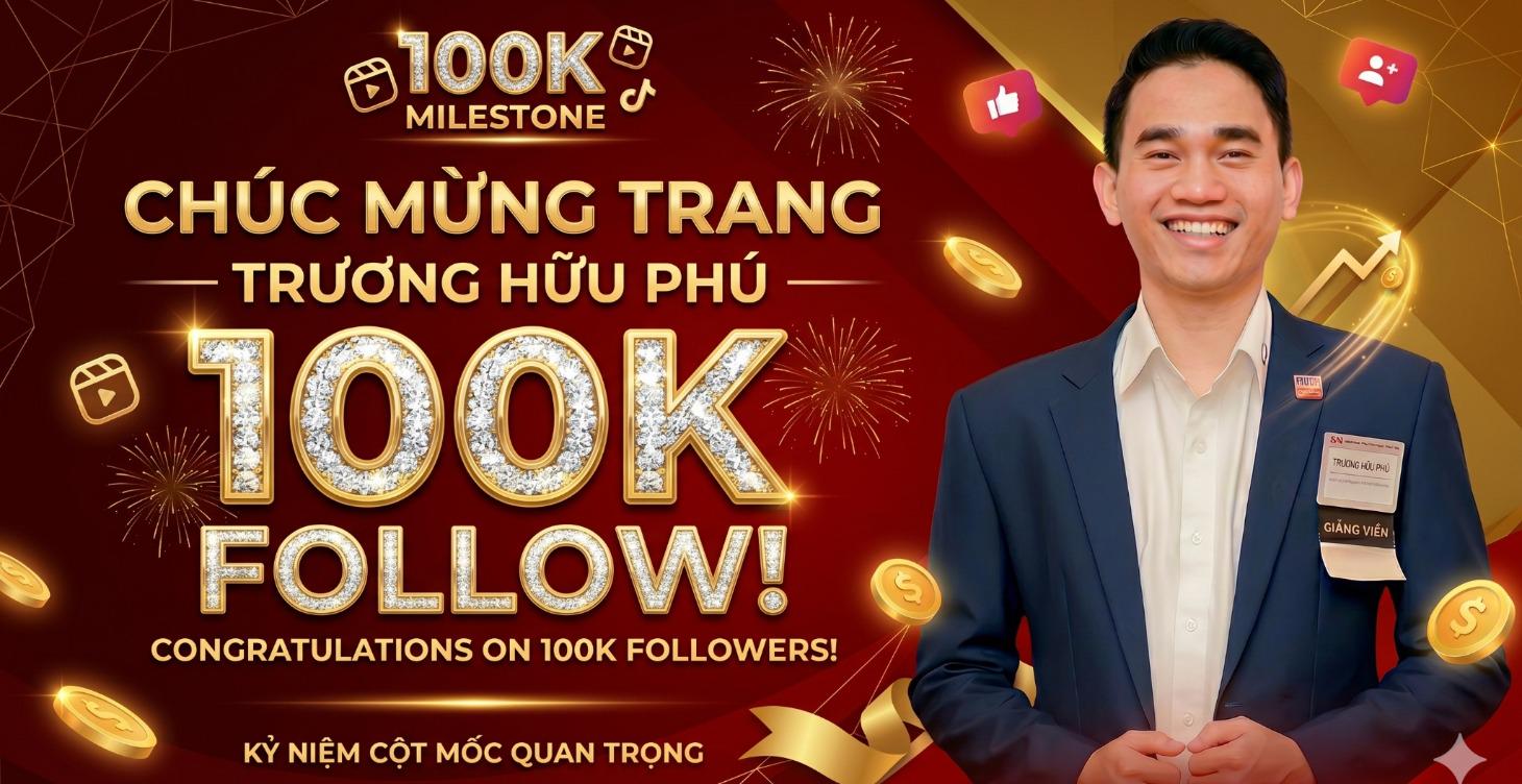 LỘ TRÌNH TỪNG BƯỚC GIÚP PHÚ TỪ 0 ->ĐẠT 100K FOLLOW