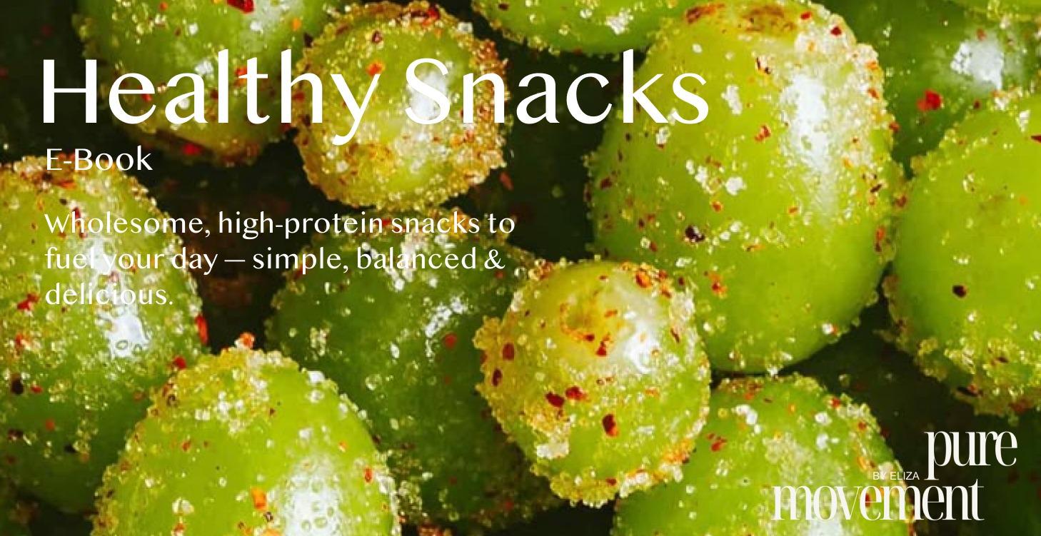 Healthy Snacks (E-Book) - eat better not less
