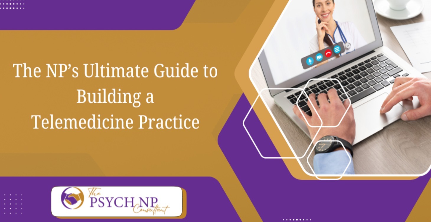 Ultimate Guide to Building a Telemedicine Practice