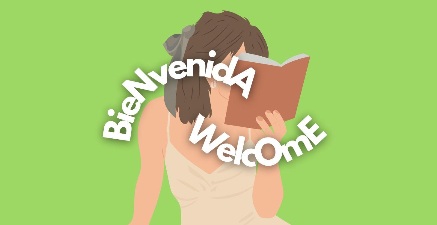 Bienvenida - Welcome
