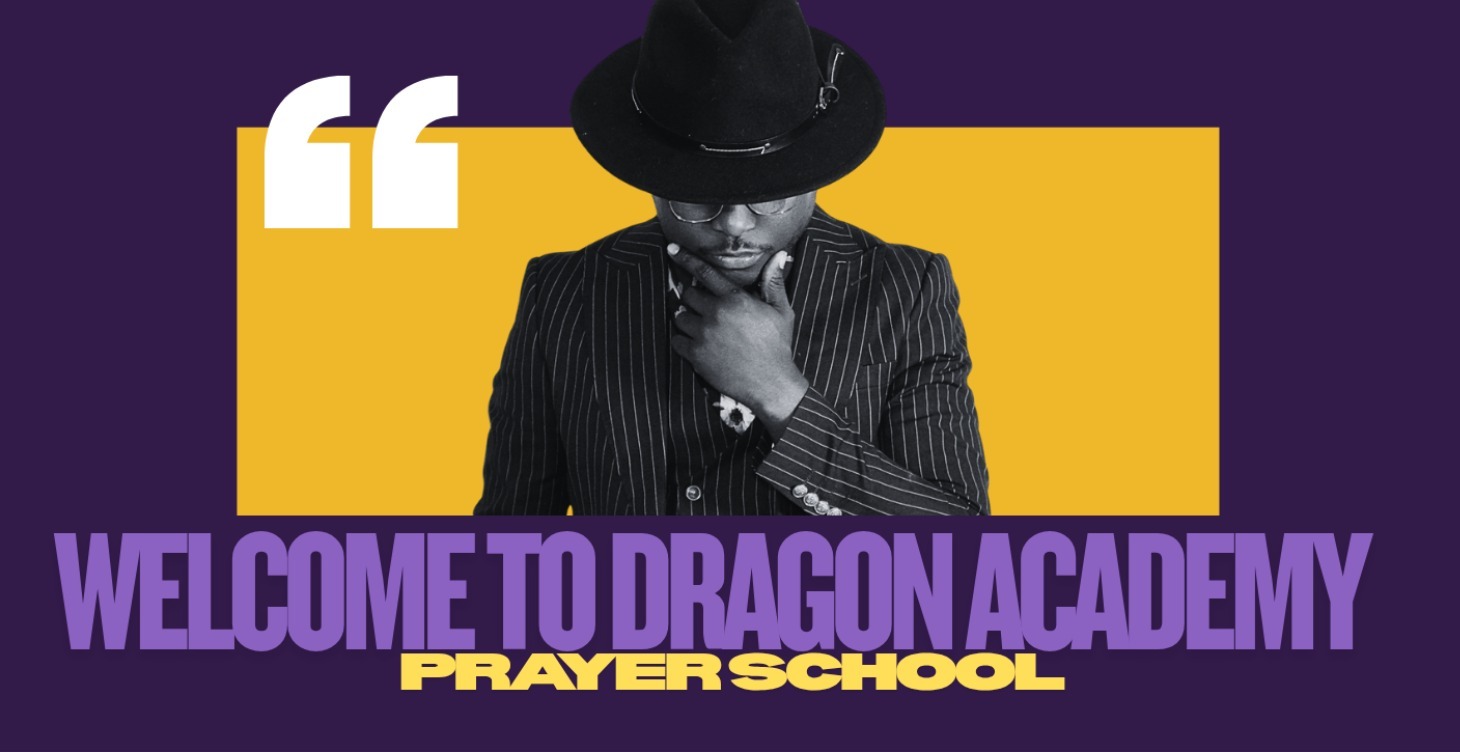 Welcome to Dragon Academy Prayer School