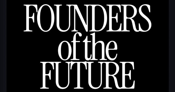 Founders of the Future
