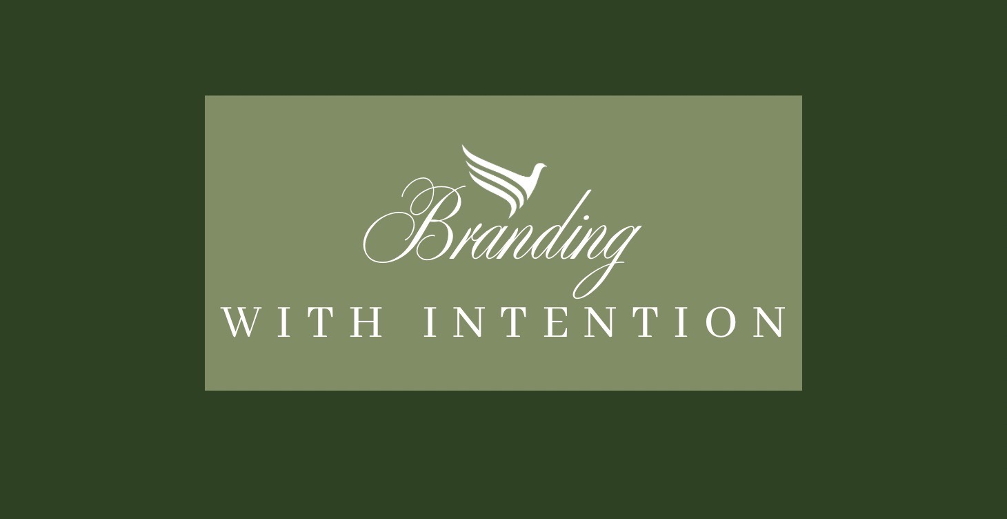 Branding with Intention