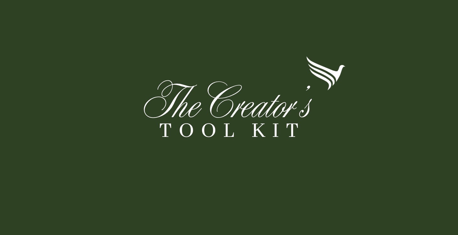 The Creator’s Toolkit