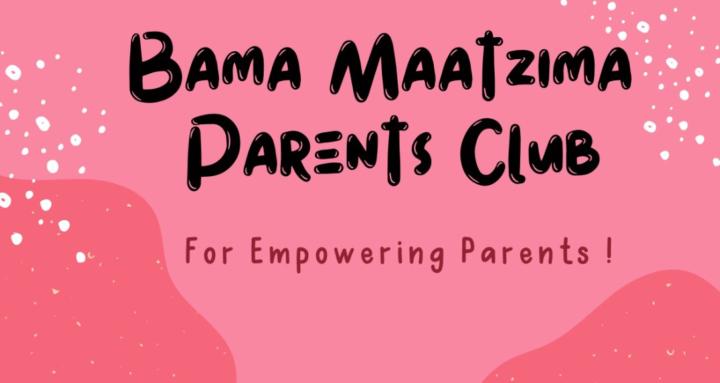 Bama Maatzima Parents Club