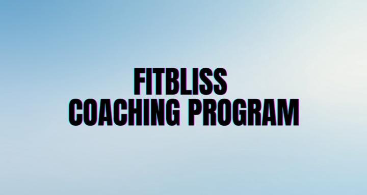 FITBLISS Coaching Program