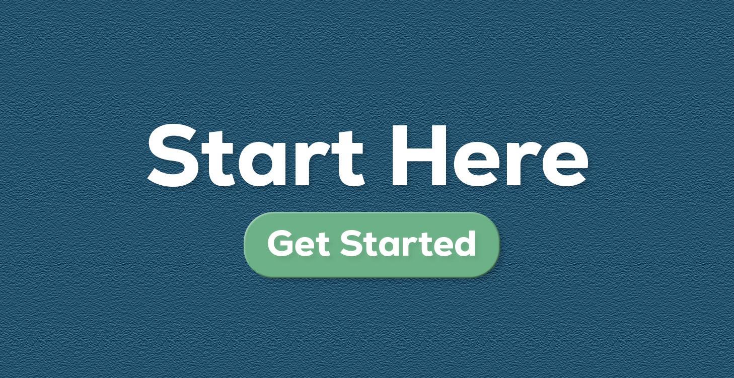 Start Here