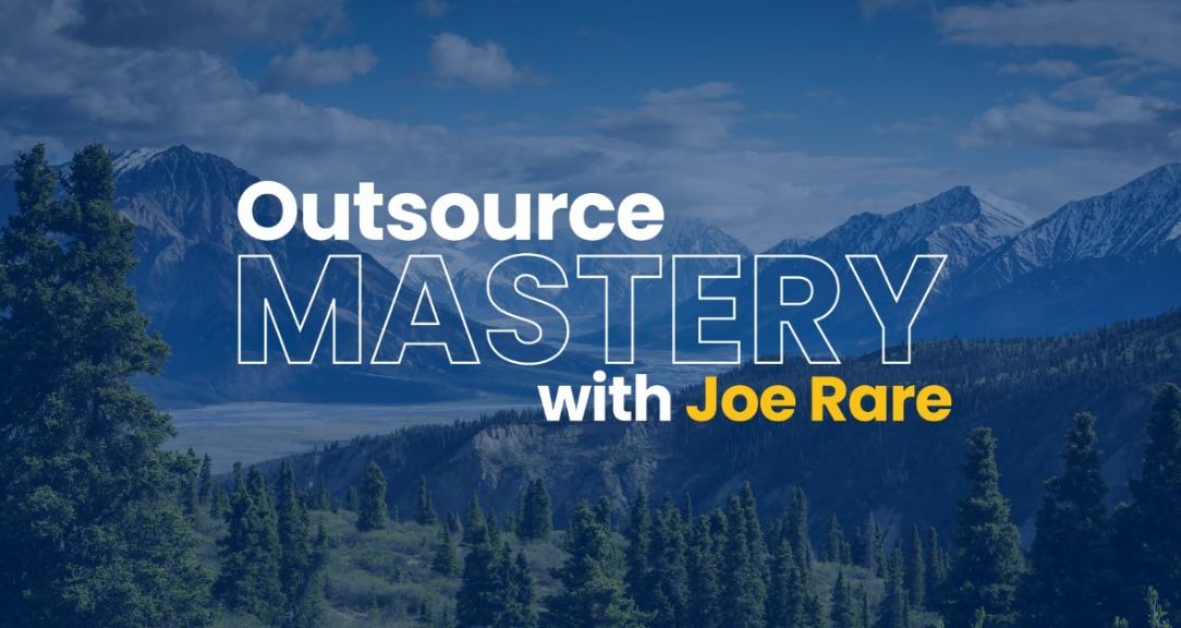 Outsource Mastery by Joe Rare