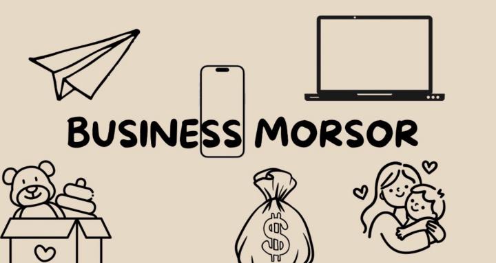 BUSINESS MORSOR!