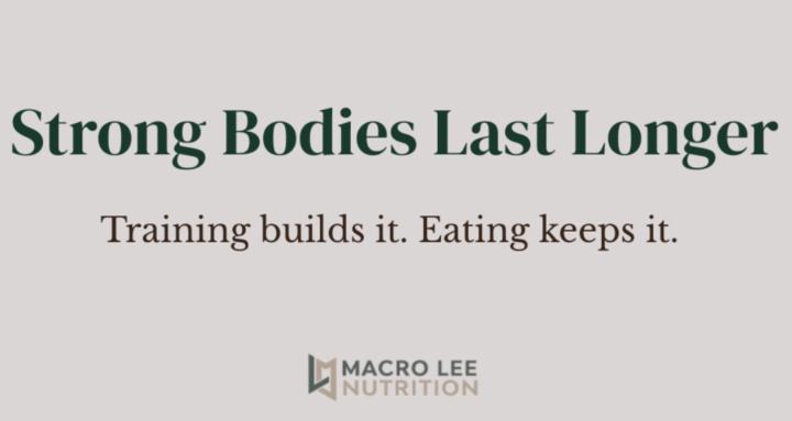 Strong Bodies Last Longer