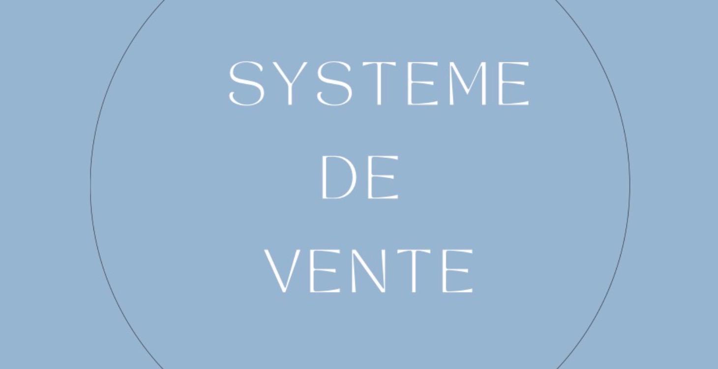 SYSTÈME DE VENTE