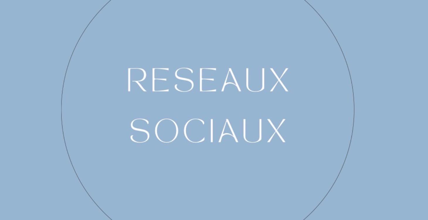 RÉSEAUX SOCIAUX