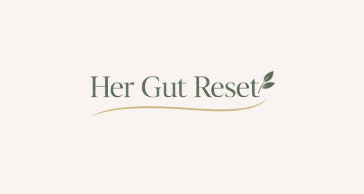 Her Gut Reset