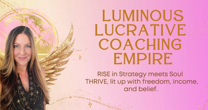Luminous Coaching Empire