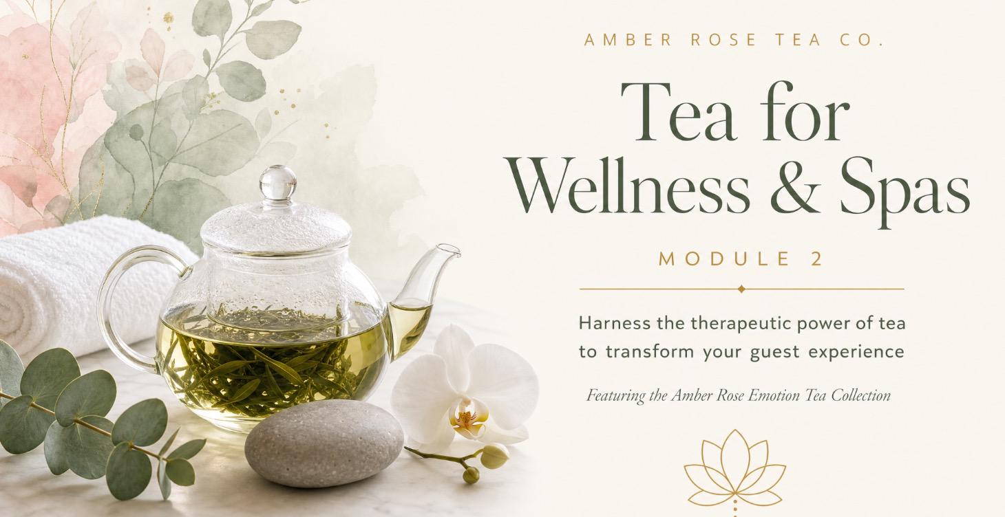 Tea for Wellness and Spas