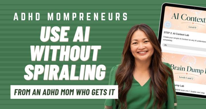 Let AI Do It Lab for ADHD Moms