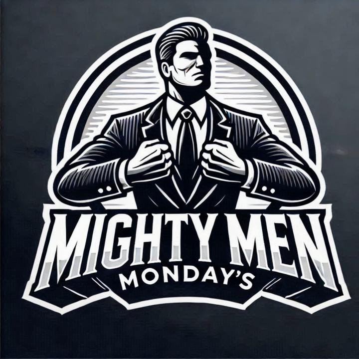 Mighty Men Mondays 