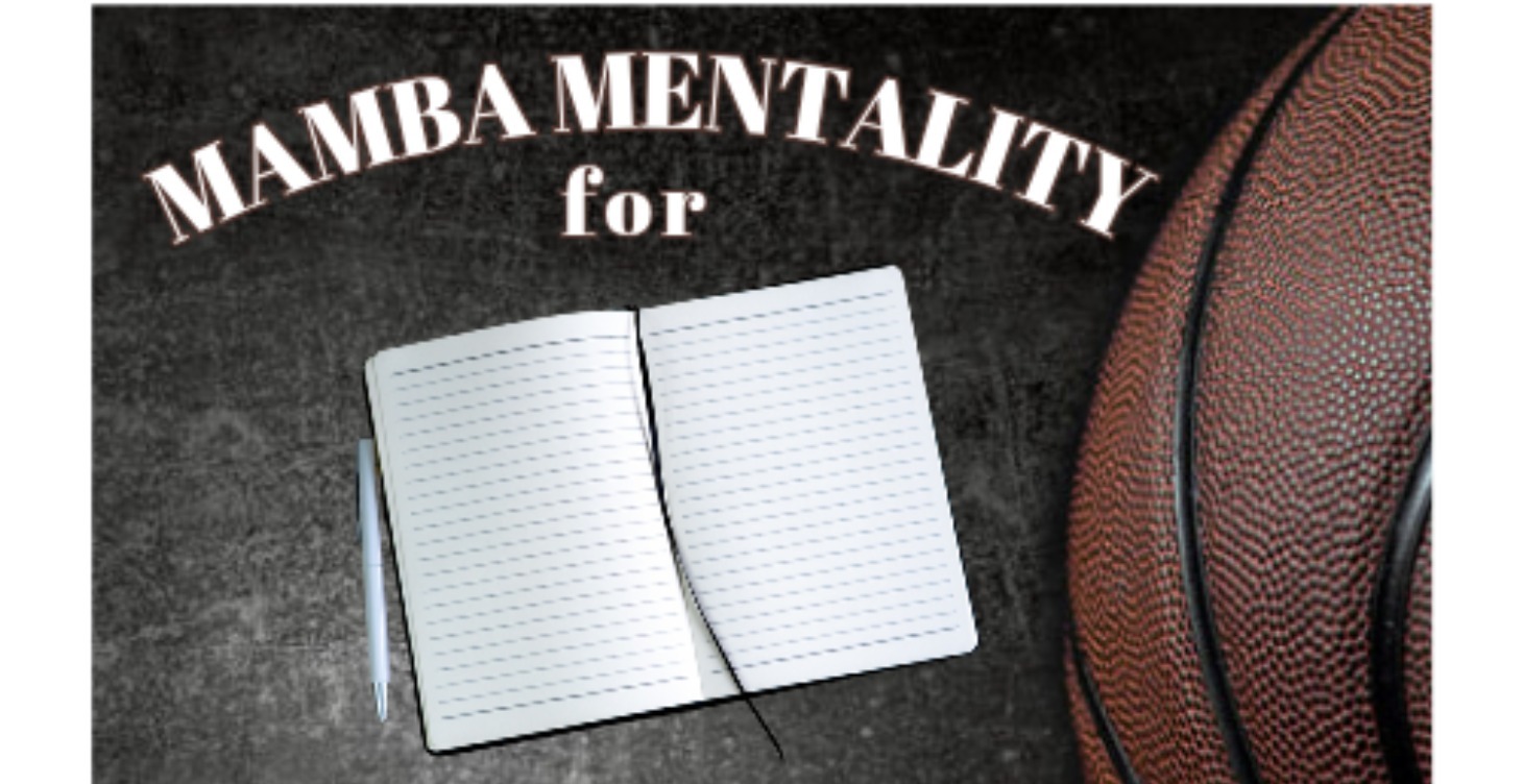 Mamba Mentality the Journal