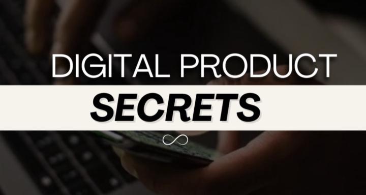 Digital Product Secrets