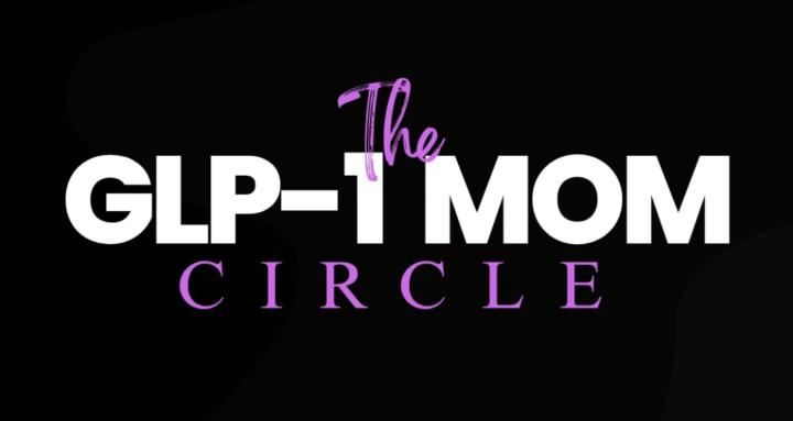 GLP-1 Mom Circle