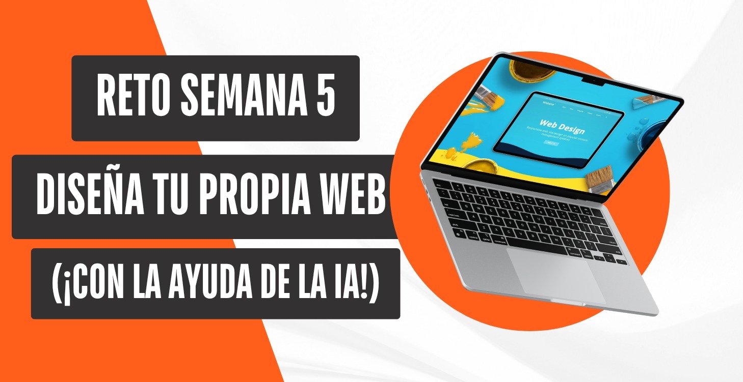 El Reto de la Semana: Diseña tu Propia Web con IA!